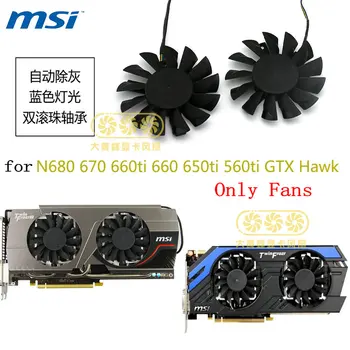 Original pentru MSI N680 n670 reparatii: N660ti N660 N650ti N560ti GTX Hawk placa Grafica ventilatorului de răcire PLD08010B12HH DC12V 0.35-O